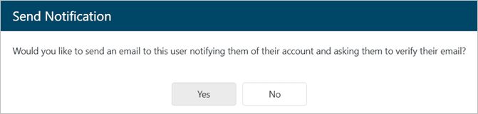 Popup window with options to send new user a notification email about their account creation